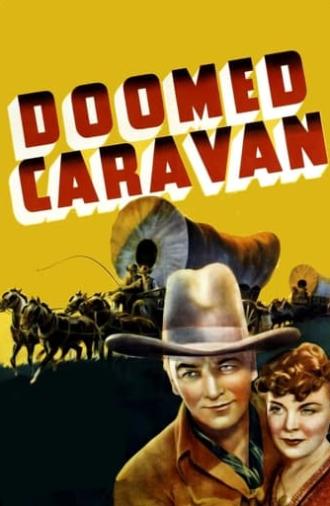 Doomed Caravan (1941)