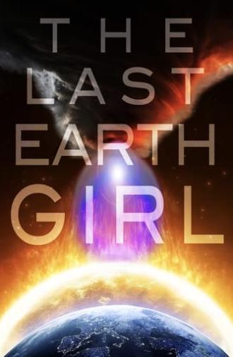 The Last Earth Girl (2020)