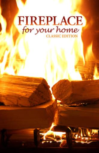 Fireplace for Your Home: Classic Edition (2008)