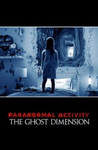 Paranormal Activity: The Ghost Dimension (2015)