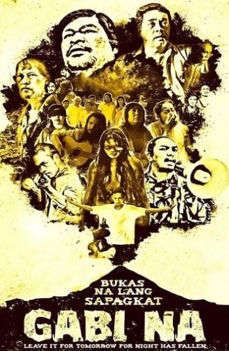 Leave It For Tomorrow For Night Has Fallen (2013)