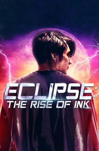 Eclipse: The Rise of Ink (2018)