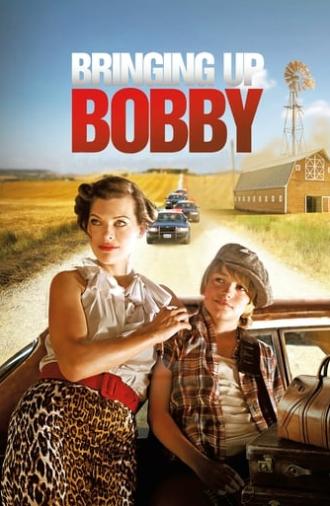 Bringing Up Bobby (2011)