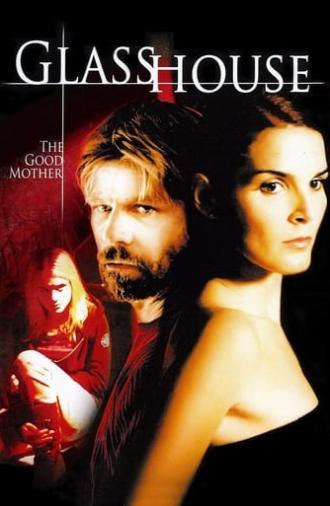 Glass House: The Good Mother (2006)