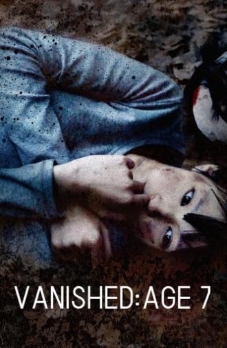 Vanished: Age 7 (2011)