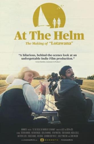 At The Helm | The Making of Lotawana (2022)