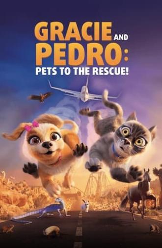 Gracie & Pedro: Pets to the Rescue (2024)