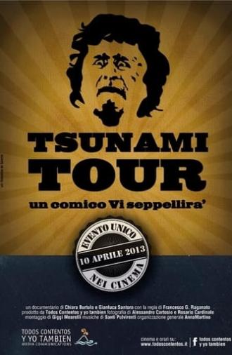 Tsunami Tour - Un comico vi seppellirà (2013)