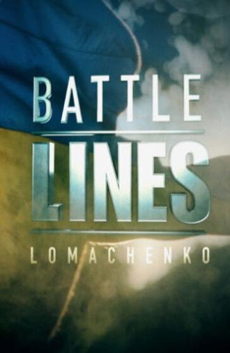 Battle Lines: Lomachenko (2022)