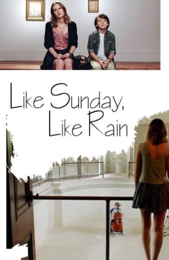 Like Sunday, Like Rain (2014)