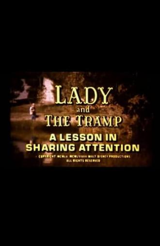 Lady and the Tramp: A Lesson in Sharing Attention (1978)