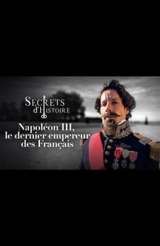 Napoléon III, le dernier empereur des Français (2023)