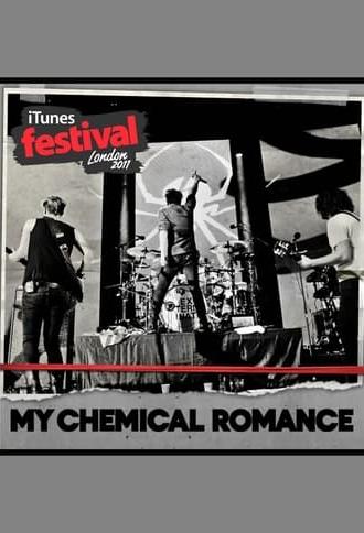 My Chemical Romance Live at the iTunes Festival London 2011 (2011)