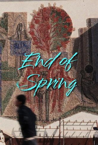 End of Spring (2025)