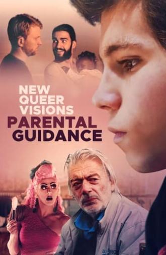 New Queer Visions: Parental Guidance (2021)