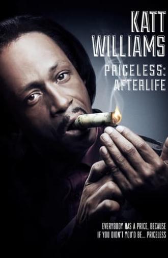 Katt Williams: Priceless: Afterlife (2014)