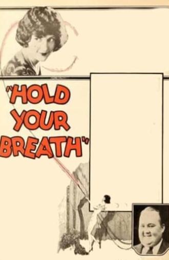 Hold Your Breath (1924)