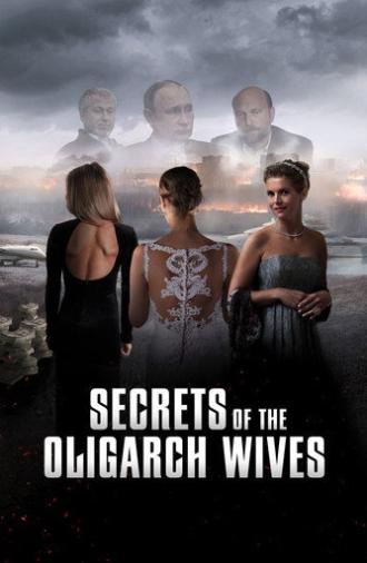 Secrets of the Oligarch Wives (2022)