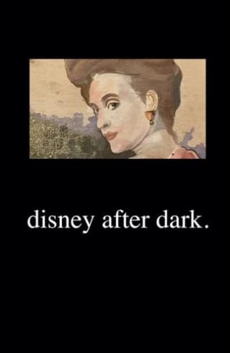 Disney after Dark. (2021)