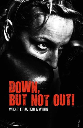 Down, But Not Out! (2015)