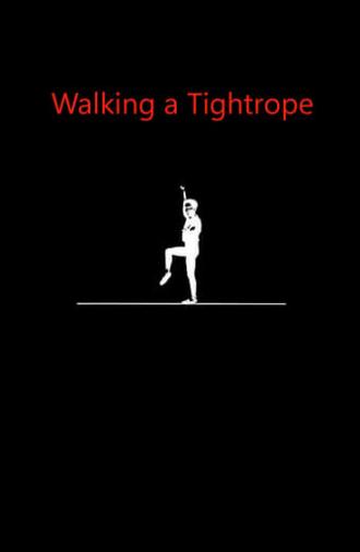 Walking a Tightrope (1991)