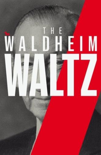 The Waldheim Waltz (2018)