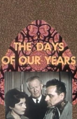 The Days of Our Years (1955)