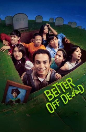 Better Off Dead (2025)