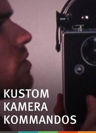 Kustom Kamera Kommandos (2005)