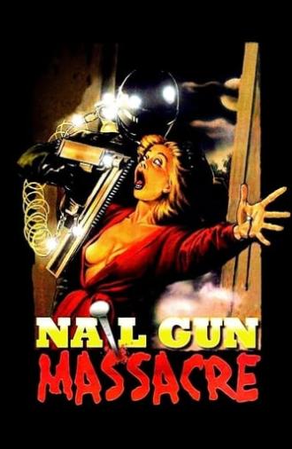 The Nail Gun Massacre (1985)