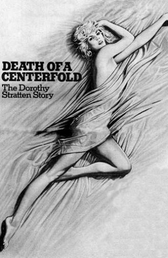 Death of a Centerfold: The Dorothy Stratten Story (1981)
