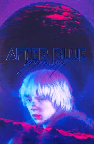 After Blue (Dirty Paradise) (2021)