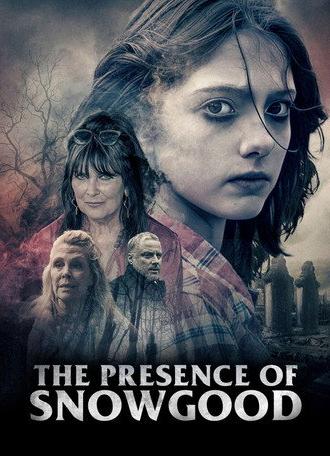 The Presence of Snowgood (2025)
