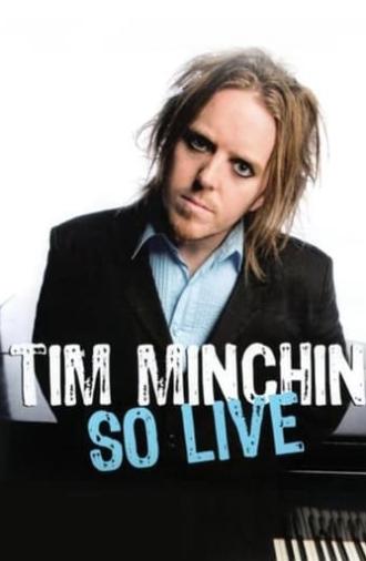 Tim Minchin: So Live (2007)