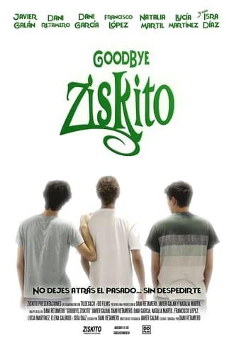 Goodbye Ziskito (2023)