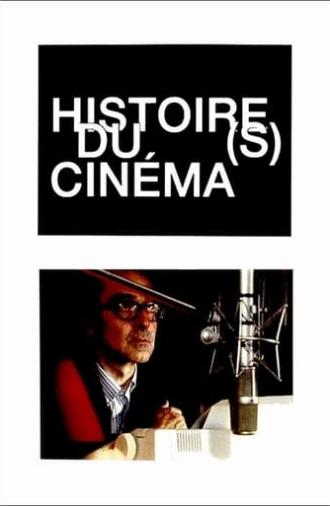 Moments choisis des Histoire(s) du cinéma (2023)