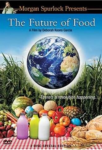 The Future of Food (2004)