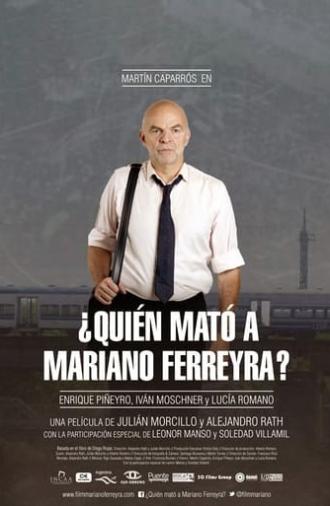 ¿Quién mató a Mariano Ferreyra? (2013)