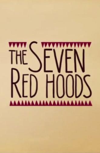 The Seven Red Hoods (2015)