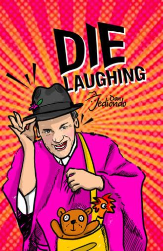 Don Jediondo: Die Laughing (2021)