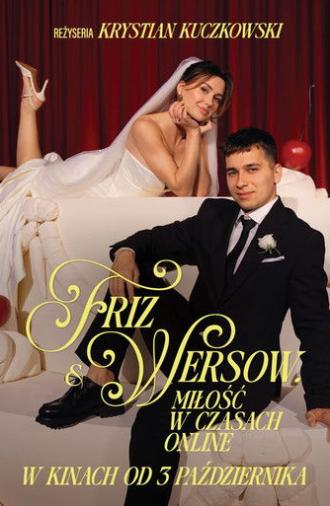 Friz & Wersow. Love in the Online Age (2025)