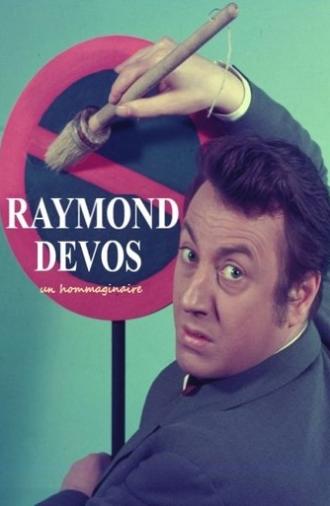 Raymond Devos, un hommaginaire (2016)