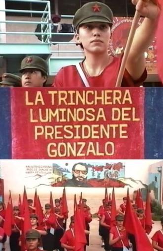 The Shining Trench of Chairman Gonzalo (2007)