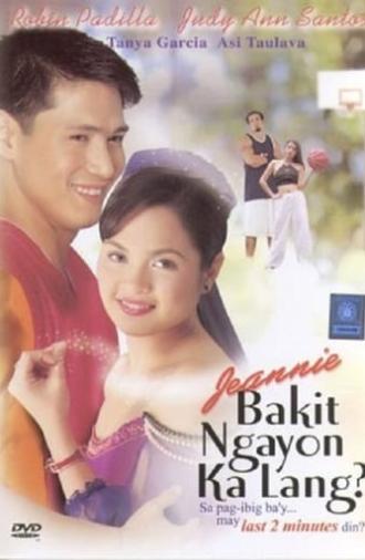 Jeannie, Bakit Ngayon Ka Lang? (2002)