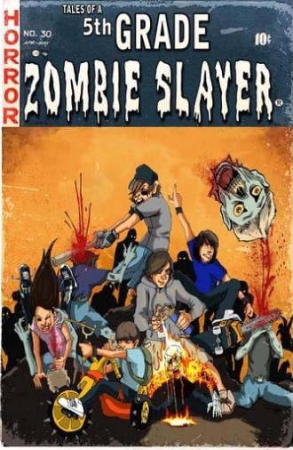 Tales of a 5th Grade Zombie Slayer (2010)