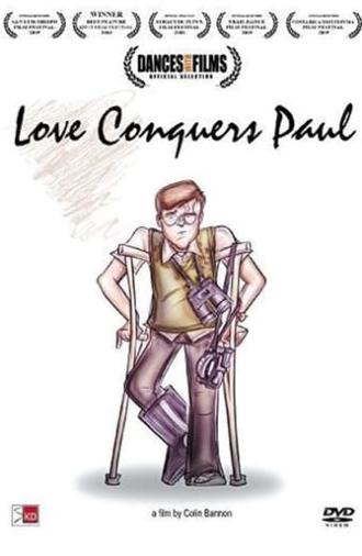 Love Conquers Paul (2009)