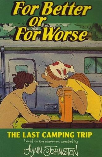 For Better or for Worse: The Last Camping Trip (1992)