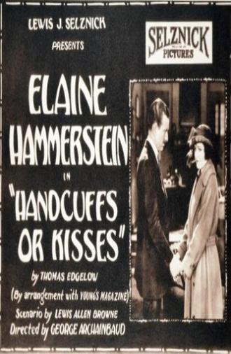 Handcuffs or Kisses (1921)