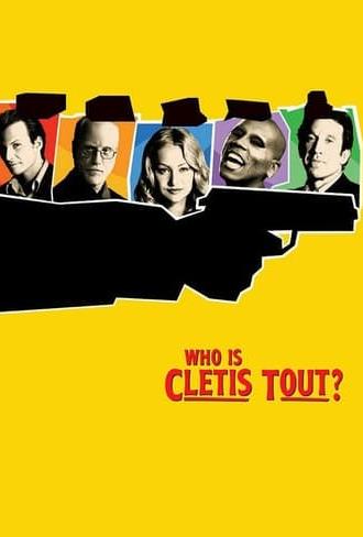 Who Is Cletis Tout? (2001)