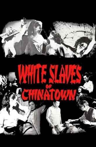 White Slaves of Chinatown (1964)